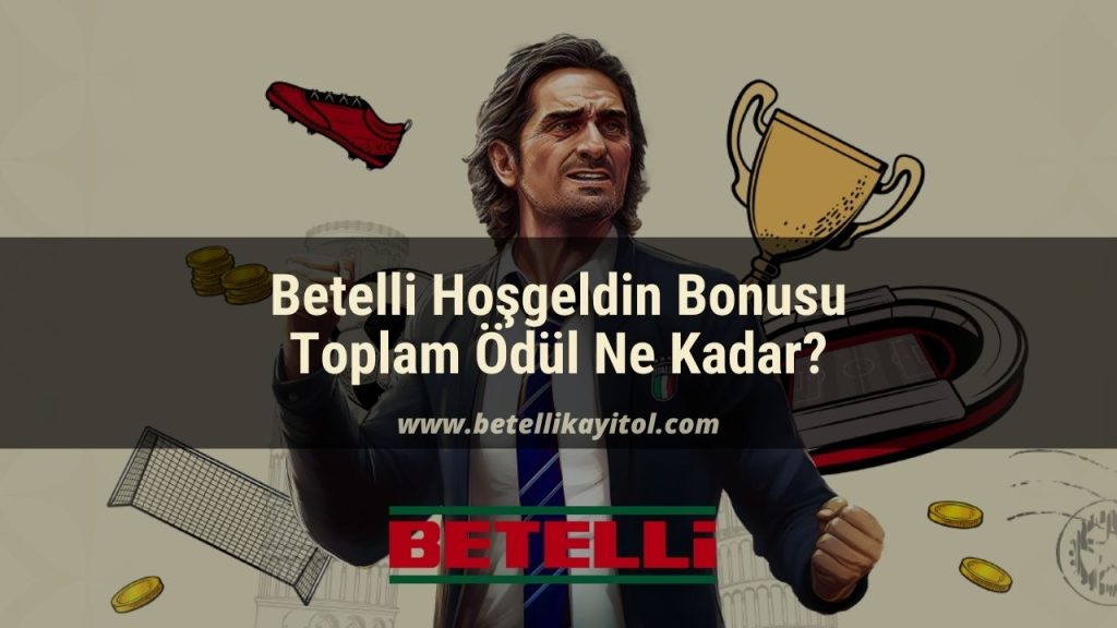 Betelli Hoşgeldin Bonusu